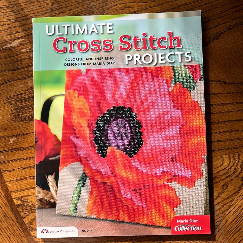 Ultimate Cross Stitch Projects (Maria Diaz Collection) soft cover